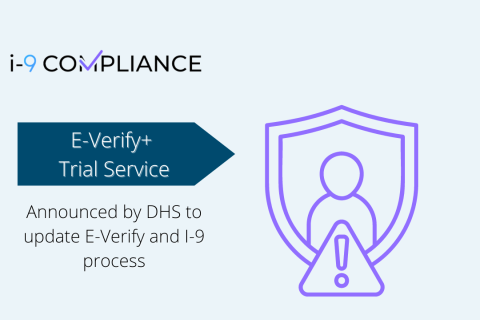 E-Verify+ Trial Service in effect