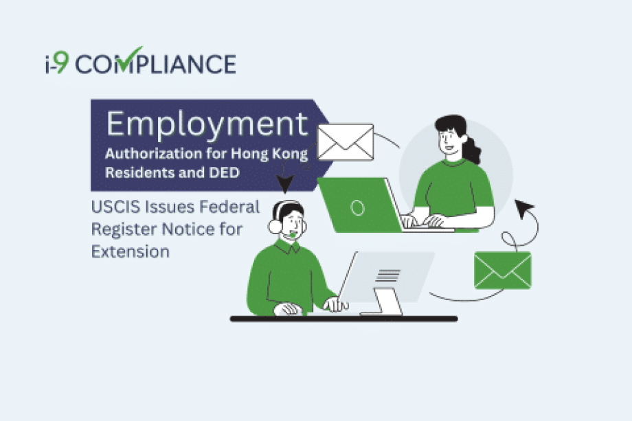 USCIS Issues Federal Register Notice Extending DED and Employment Authorization for Hong Kong Residents