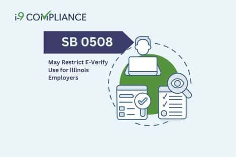 SB 0508 May Restrict E-Verify Use for Illinois Employers