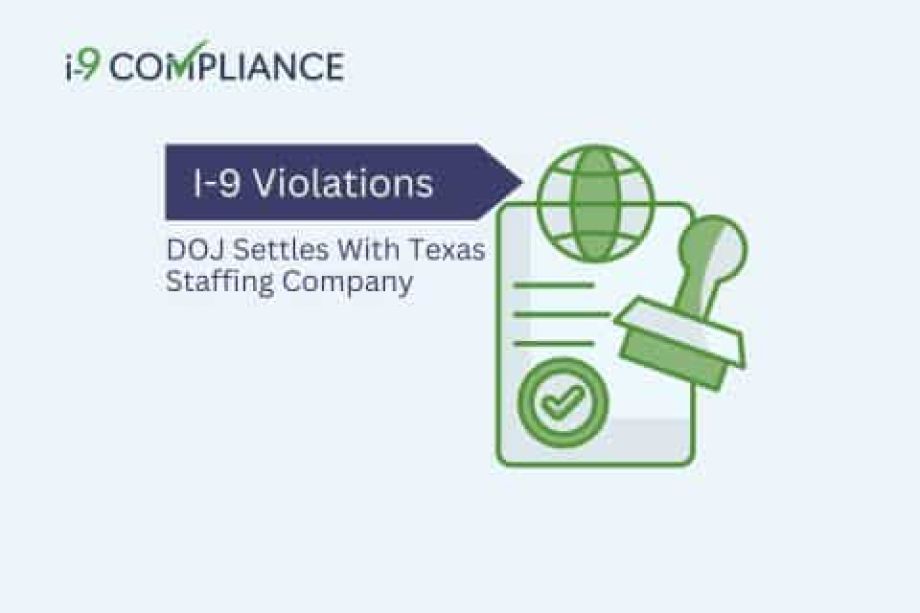 DOJ Settles With Texas Staffing Company Over Alleged I-9 Violations