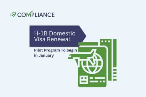 H-1B Domestic Visa Renewal Pilot Program To Begin In January - I-9 ...