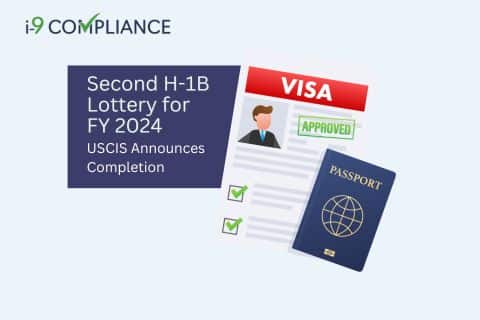 USCIS Announces Completion Of Second H-1B Lottery For FY 2024 - I-9 ...